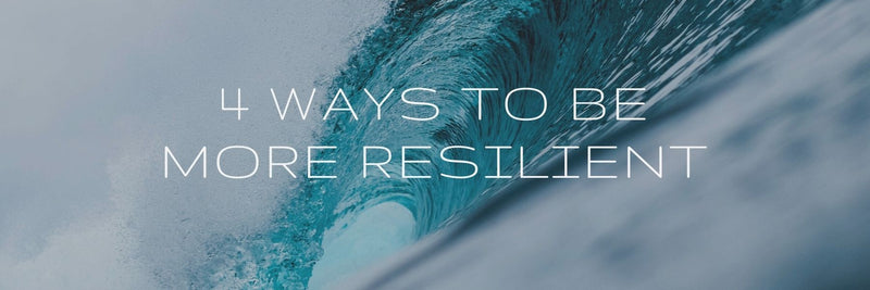 4 Ways to Be More Resilient - A Girl's Gotta Spa!