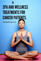 8 Spa and Wellness Treatments for Cancer Patients - A Girl's Gotta Spa!