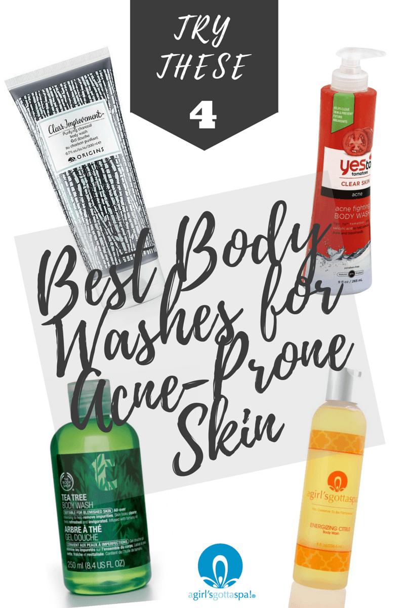 Best Body Washes for Acne-Prone Skin - A Girl's Gotta Spa!