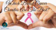 Best Charities for Breast Cancer Research - A Girl's Gotta Spa!