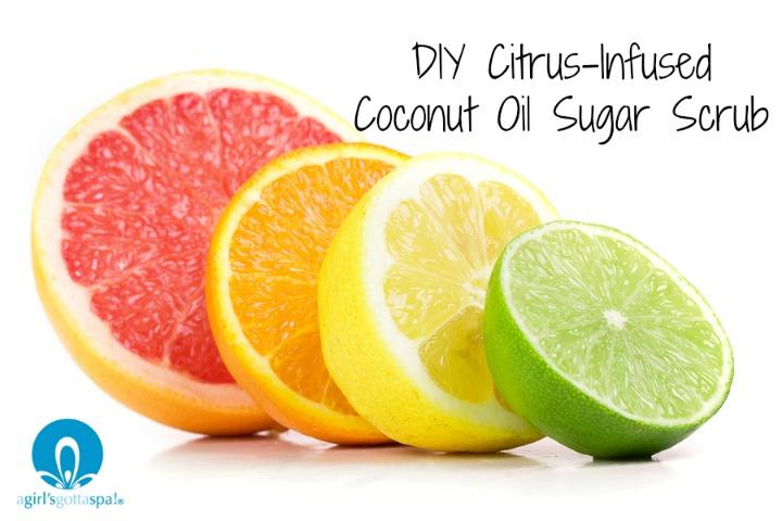DIY Citrus-Infused Coconut Oil Sugar Scrub - A Girl's Gotta Spa!