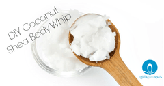 DIY Coconut Oil Shea Butter Body Whip - A Girl's Gotta Spa!