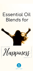 Essential Oil Blends for Happiness - A Girl's Gotta Spa!