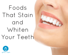 Foods That Stain and Whiten Your Teeth - A Girl's Gotta Spa!