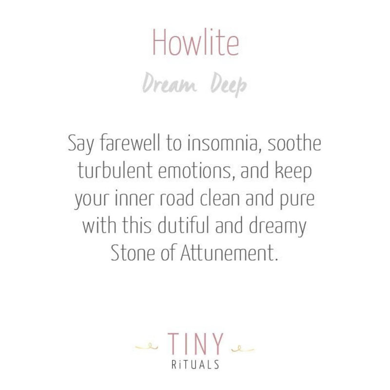 Howlite Worry Stone by Tiny Rituals - A Girl's Gotta Spa!